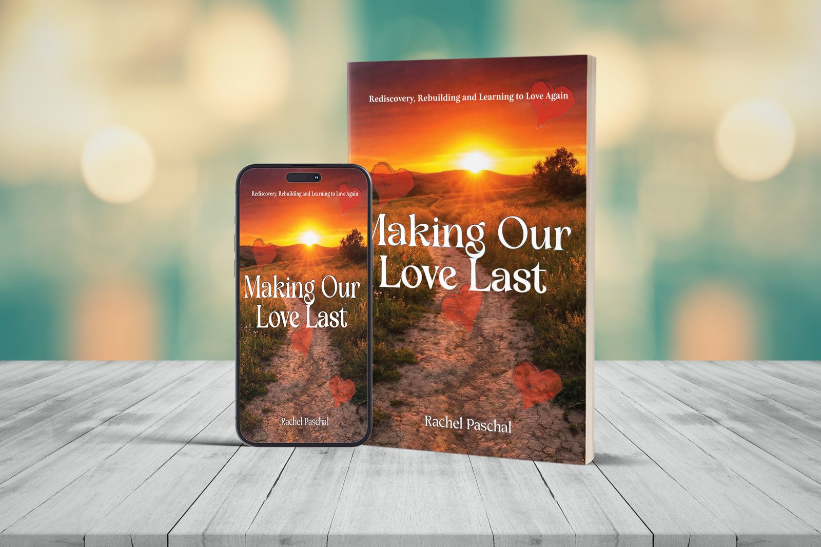 Making Our Love Last book and phone mockup by Rachel Paschal